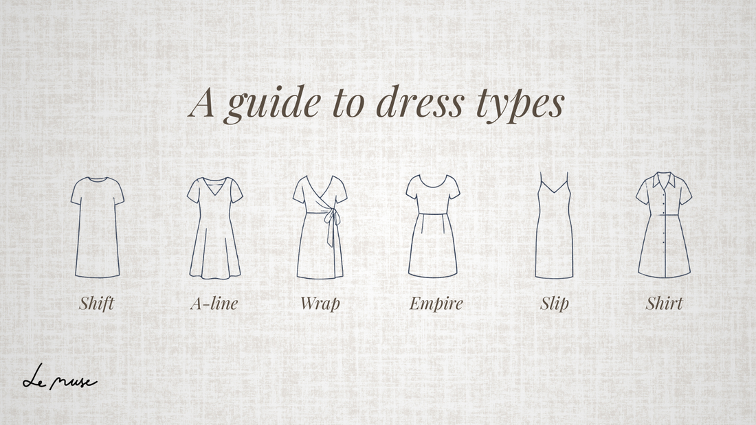 The Dress Guide Every Woman Needs: 6 Classic Styles and How to Wear Them